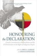 Honouring The Declaration edito da University Of Regina Press