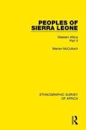 Peoples of Sierra Leone di Merran McCulloch edito da Taylor & Francis Ltd