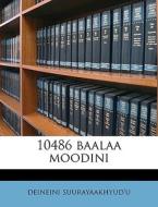 10486 Baalaa Moodini di Dei Suurayaakhyud'u edito da Nabu Press