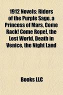 1912 Novels: Riders Of The Purple Sage, di Books Llc edito da Books LLC, Wiki Series