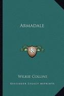 Armadale di Wilkie Collins edito da Kessinger Publishing