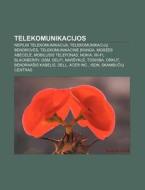 Telekomunikacijos: Nepilni Telekomunikac di Altinis Wikipedia edito da Books LLC, Wiki Series
