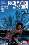 Black Panther And The Crew: We Are The Streets di Ta-Nehisi Coates edito da Marvel Comics