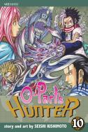 O-Parts Hunter, Vol. 10 di Seishi Kishimoto edito da VIZ LLC