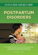 Postpartum Disorders di Autumn Libal edito da MASON CREST PUBL