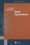 Optical Superresolution di David Mendlovic edito da Springer New York