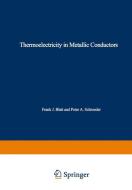 Thermoelectricity in Metallic Conductors edito da Springer US