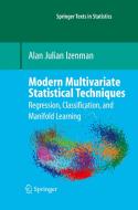 Modern Multivariate Statistical Techniques di Alan J. Izenman edito da Springer-Verlag New York Inc.