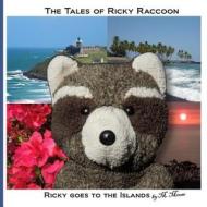 Ricky Goes to the Islands: Ricky Goes to San Juan, El Yunque, Puerto Rico and Volcanoes National Park on Hawaii di M. Moose edito da Createspace