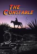 The Constable di R. E. Cole edito da AuthorHouse
