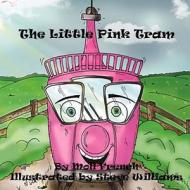 The Little Pink Tram di Moll French edito da Createspace