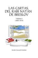 Las Cartas del Rabi Natan de Breslov - Vol. I: Alim Literufa di Rabi Natan De Breslov edito da Createspace
