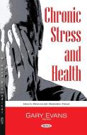 Chronic Stress & Health edito da Nova Science Publishers, Inc