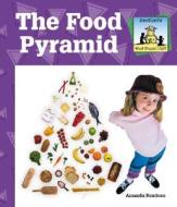 Food Pyramid di Amanda Rondeau edito da SandCastle