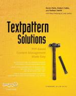 Textpattern Solutions di Cody Lindley, Kevin Potts, Robert Sable, Roderick Smith, Mary Fredborg edito da APress