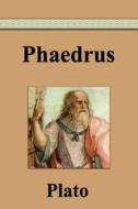 Phaedrus di Plato edito da Filiquarian Publishing