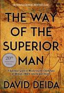 Way of the Superior Man di David Deida edito da Sounds True Inc