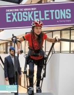 Exoskeletons di Tammy Gagne edito da FOCUS READERS