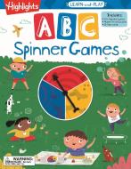 Preschool Learn-And-Play ABC Spinner Games edito da HIGHLIGHTS PR