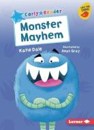 Monster Mayhem di Katie Dale edito da LERNER PUBN