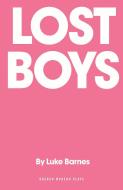 Lost Boys di Luke Barnes edito da OBERON BOOKS