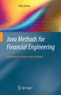 Java Methods for Financial Engineering: Applications in Finance and Investment di Philip Barker edito da SPRINGER NATURE