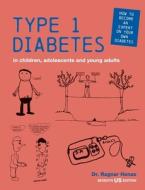 Type 1 Diabetes in Children, Adolescents and Young Adults: 7th US edition di Ragnar Hanas edito da CLASS HEALTH