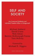 SELF & SOCIETY di AMHERST,MICHAEL edito da HAUS PUBLISHING