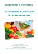 Dictionnaire alimentaire de l'hémochromatose di Cédric Menard edito da Books on Demand