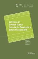 Conference on Statistical Science Honouring the Bicentennial of Stefano Franscini's Birth edito da Birkhäuser Basel