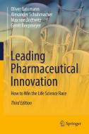 Leading Pharmaceutical Innovation di Oliver Gassmann, Alexander Schuhmacher, Max Von Zedtwitz, Gerrit Reepmeyer edito da Springer-Verlag GmbH