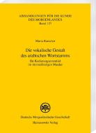 Die vokalische Gestalt des arabischen Wortstamms di Maria Rauscher edito da Harrassowitz Verlag