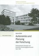 Autonomie und Planung der Forschung di Karin Orth edito da Steiner Franz Verlag