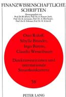 Direktinvestitionen und internationale Steuerkonkurrenz di Otto Roloff, Sibylle Brander, Ingo Barens, Claudia Wesselbaum edito da Lang, Peter GmbH