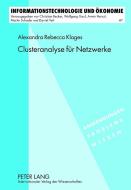 Clusteranalyse für Netzwerke di Alexandra Rebecca Klages edito da Lang, Peter GmbH