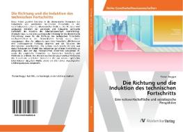 Die Richtung und die Induktion des technischen Fortschritts di Florian Brugger edito da AV Akademikerverlag