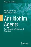 Antibiofilm Agents edito da Springer-Verlag GmbH