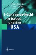 E-Commerce-Recht in Europa und den USA edito da Springer Berlin Heidelberg