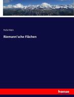 Riemann'sche Flächen di Felix Klein edito da hansebooks