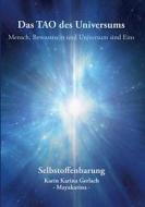 Das TAO des Universums di Karin Karina Gerlach - Mayakarina edito da Books on Demand