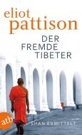 Der fremde Tibeter di Eliot Pattison edito da Aufbau Taschenbuch Verlag