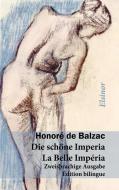 Die Schöne Imperia di Honoré de Balzac edito da Elsinor Verlag