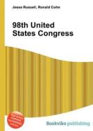 98th United States Congress edito da Book On Demand Ltd.