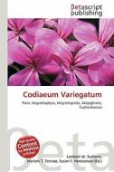 Codiaeum Variegatum edito da Betascript Publishing
