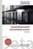 Souza-Baranowski Correctional Center edito da Betascript Publishing