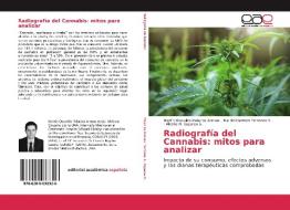 Radiografía del Cannabis: mitos para analizar di Martín Oswaldo Palacios Arenas, Ma del Carmen Terrones S., Aletvia N. Esparza S. edito da EAE