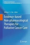 Evidence-based Non-pharmacological Therapies for Palliative Cancer Care edito da Springer Netherlands