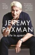 A Life in Questions di Jeremy Paxman edito da HarperCollins Publishers
