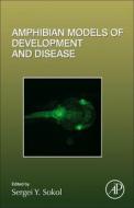 Amphibian Models Of Development And Disease edito da Elsevier Science Publishing Co Inc