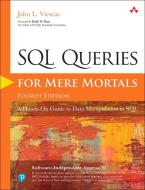 SQL Queries for Mere Mortals di John L. Viescas edito da Addison Wesley